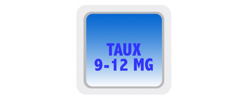 Taux 9-12 mg